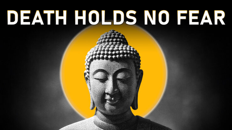 The Buddha’s Profound Teachings on Facing Death